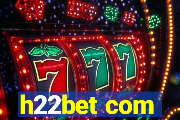 h22bet com